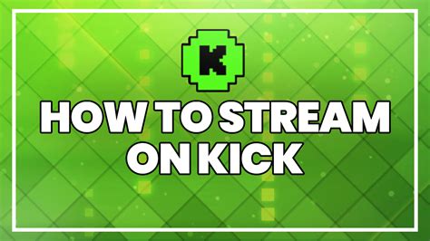 streaming software for kick